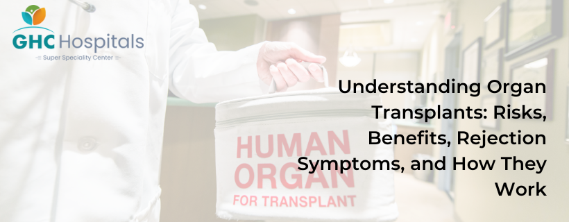 organ transplants