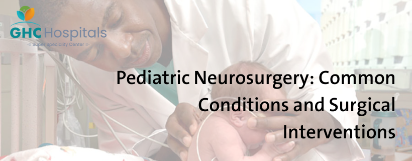 Pediatric Neurosurgery